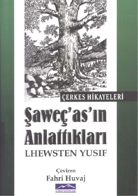 Şaweç'as'ın Anlattıkları
