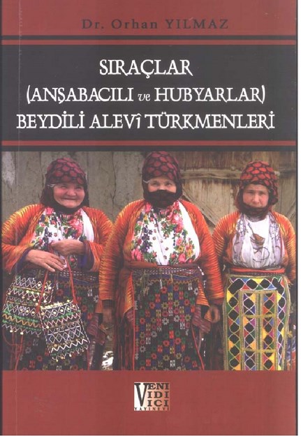 Sıraçlar ( Anşabacılı Ve Hubyarlar ) Beydili Alevi Türkmenleri