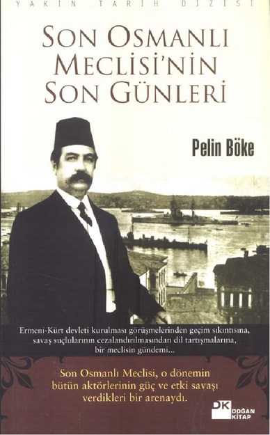 Son Osmanlı Meclisi'nin Son Günleri