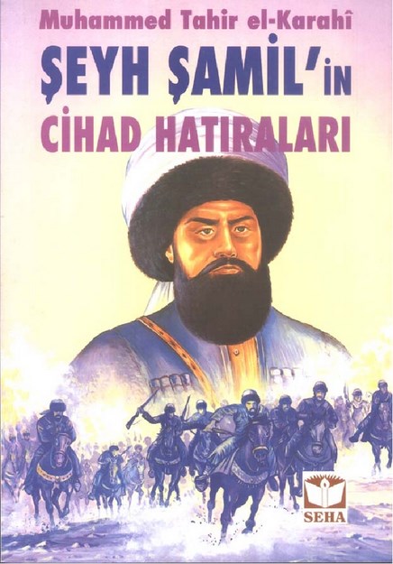 Şeyh Şamil' İn Cihad Hatıraları