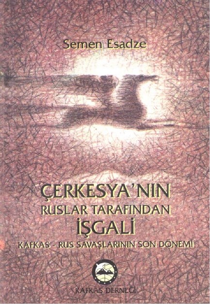 Çerkesya'nın Ruslar Tarafından İşgali