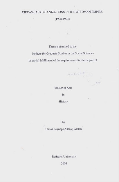 CIRCASSIAN ORGANIZATIONS IN THE OTTOMAN EMPIRE ( 1908-1923 )