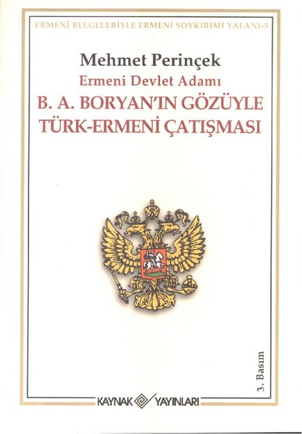 Ermeni Devlet Adamı B.A. Boryan' In Gözüyle Türk-Ermeni Çatışması