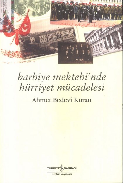 Harbiye Mektebi'nde Hürriyet Mücadelesi
