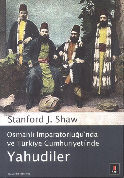 Osmanlı İmparatorluğu'nda Ve Türkiye Cumhuriyetinde Yahudiler