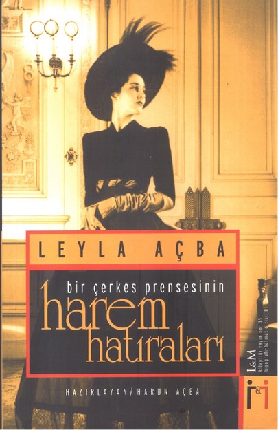 Bir Çerkes Prensesinin Harem Anıları