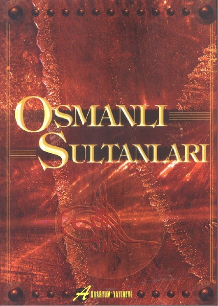 Osmanlı Sultanları
