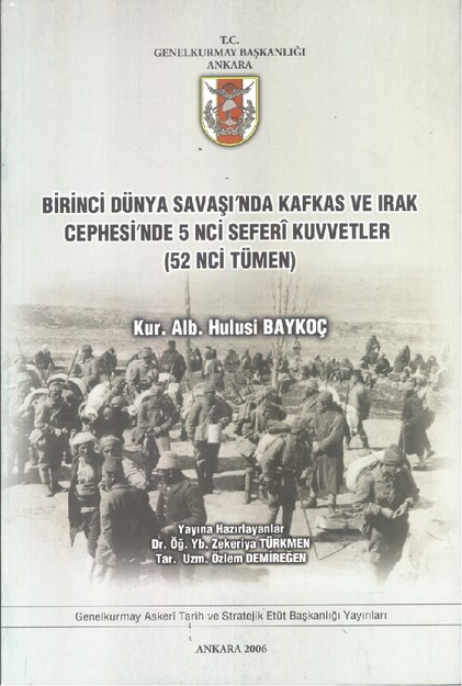 Birinci Dünya Savaş'ında Kafkas Ve Irak Cephesi'nde 5nci Seferi Kuvvetler