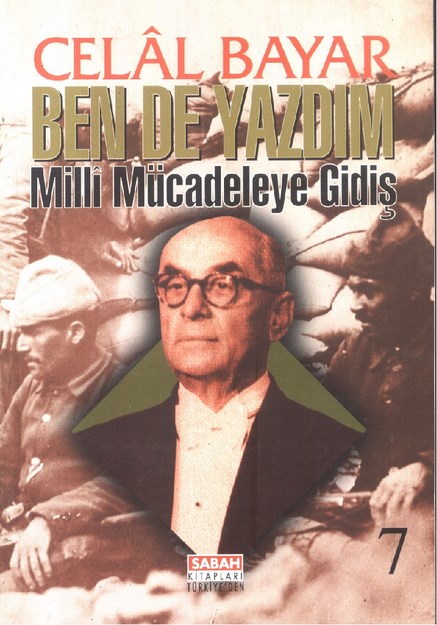 Bende Yazdım 'Milli Mücadeleye Gidiş'