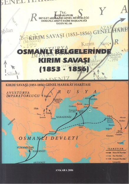 Osmanlı Belgelerinde Kırım Savaşı ( 1853-1856 )