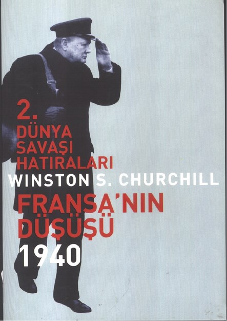 2. Dünya Savaşı Hatıraları 'Fransa'nın Düşüşü' 1940