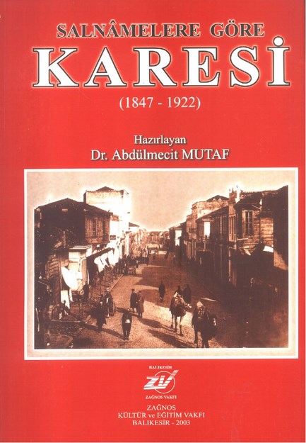 Salnamelere Göre Karesi (1847-1922)