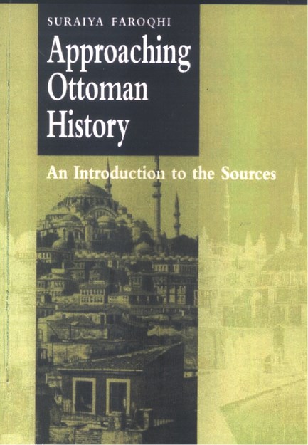 APPROACHING OTTOMAN HISTORY
