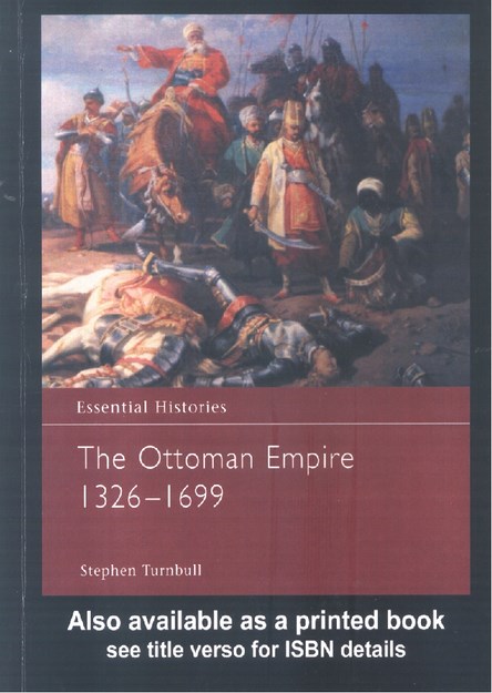 THE OTTOMAN EMPIRE 1326 - 1699