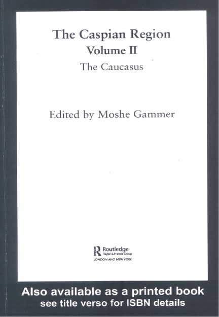 THE CASPIAN REGION VOLUME 2