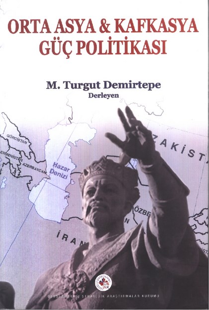 Orta Asya Ve Kafkasya Güç Politikası