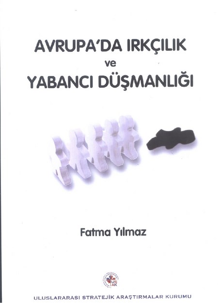 AVRUPA' DA IRKÇILIK VE YABANCI DÜŞMANLIĞI