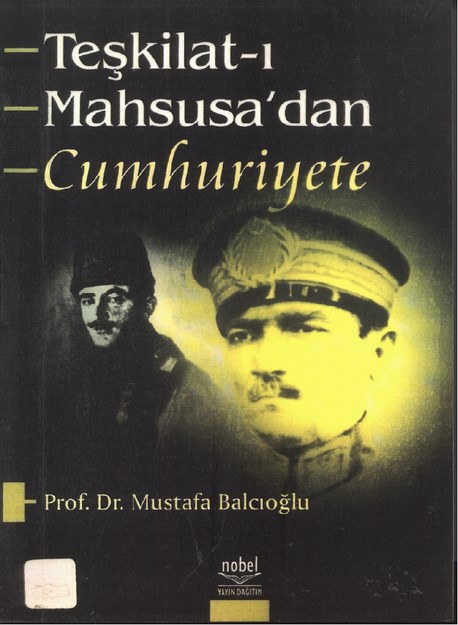 Teşkilat-I Mahsusadan Cumhuriyete