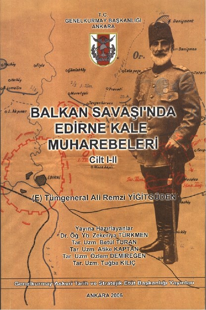 Balkan Savaşında Edirne Kale Muharebeleri 1-2