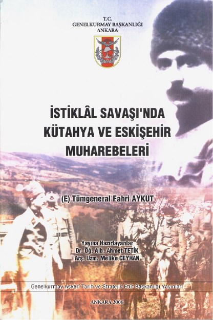 İstiklal Savaşında Kütahya Ve Eskişehir Muharebeleri