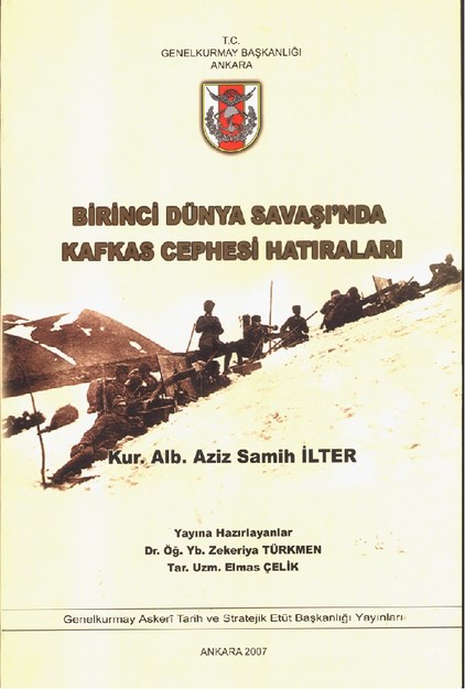 Birinci Dünya Savaşı' nda Kafkas Cephesi Hatıraları