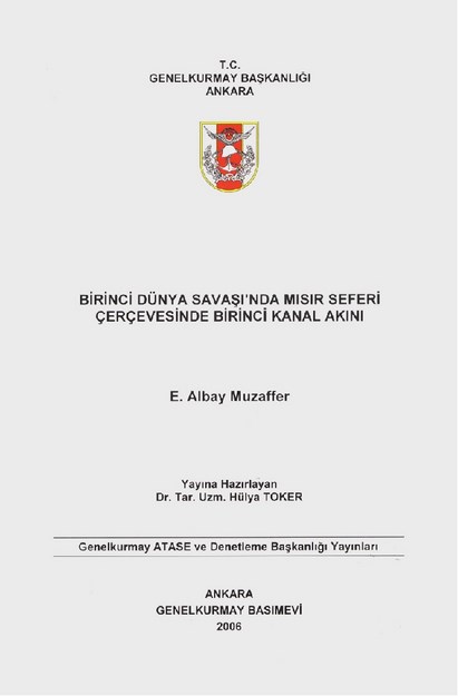 Birinci Dünya Savaşı' nda Mısır Seferi Çerçevesinde Birinci Kanal Akını