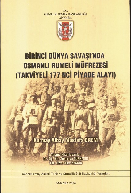 Birinci Dünya Savaşında Osmanlı Rumeli Müfrezesi (Takviyeli 177. Piyade Alayı)