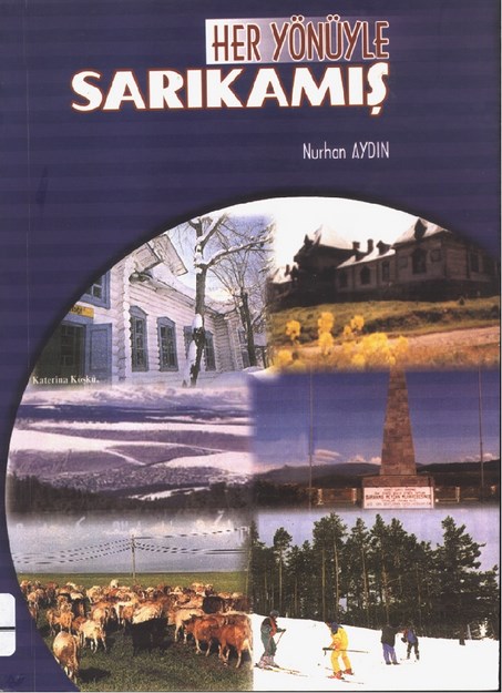 Her Yönüyle Sarıkamış