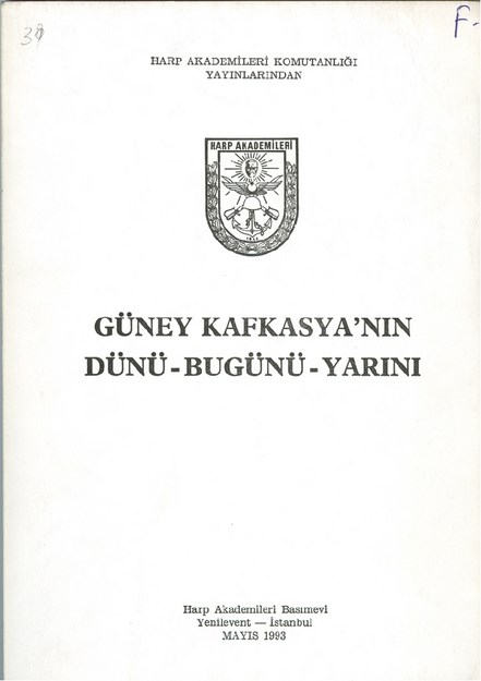 Güney Kafkasya'nın Dünü - Bugünü - Yarını