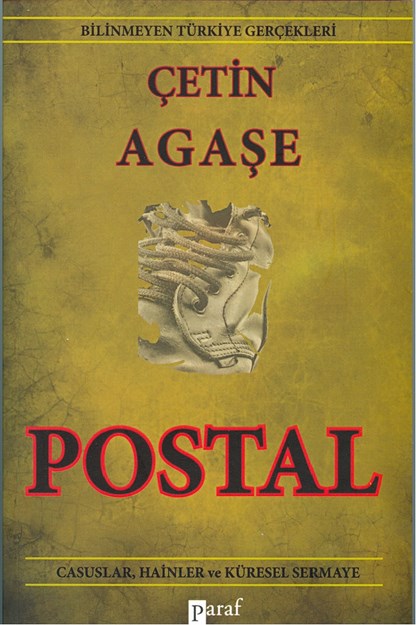 Postal Casuslar, Hainler ve Küresel Sermaye