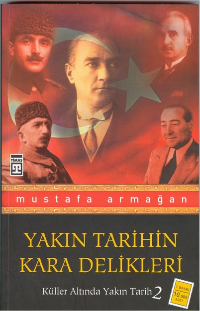 Yakın Tarihin Karanlık Delikleri