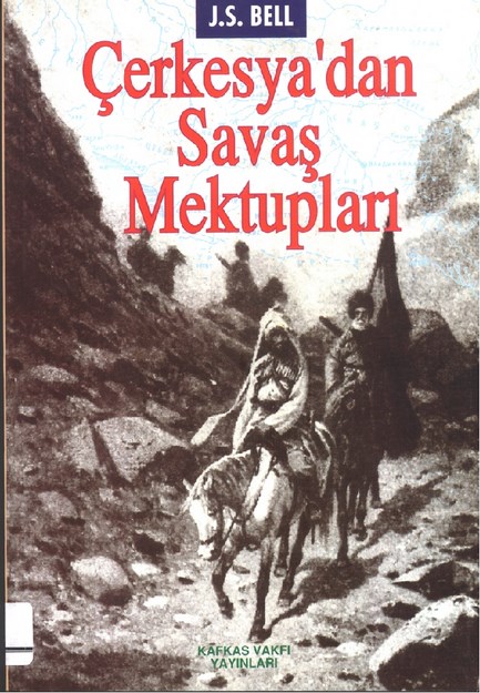 Çerkesya'dan Savaş Mektupları 1837-1839