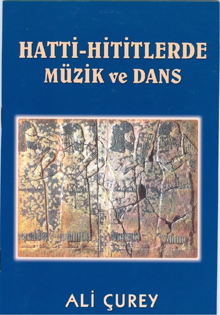 Hatti - Hititlerde Müzik Ve Dans