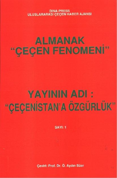 Almanak Çeçen Fenomisi  'Çeçenistan'a Özgürlük'