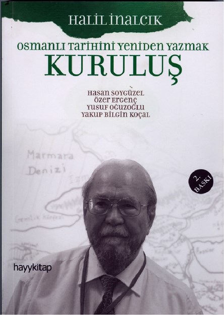 Osmanlı Tarihini Yeniden Yazmak Kuruluş