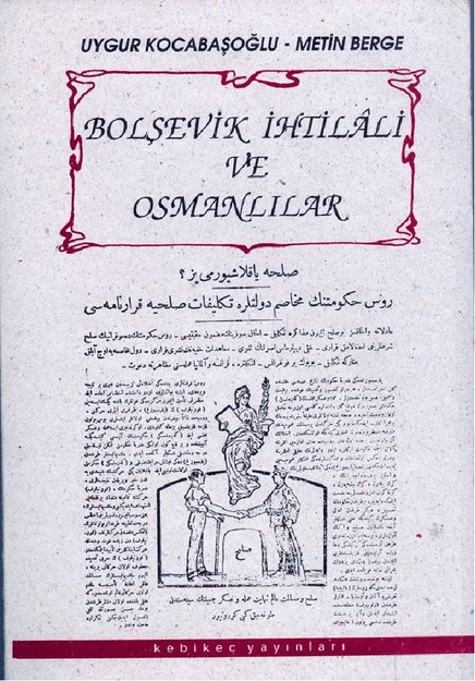 Bolşevik İhtilali Ve Osmanlılar