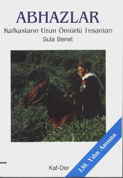 Abhazlar Kafkasların Uzun Ömürlü İnsanları