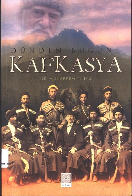 Dünden Bugüne Kafkasya