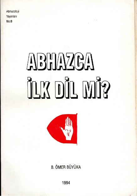 Abhazca İlk Dil Mi ?