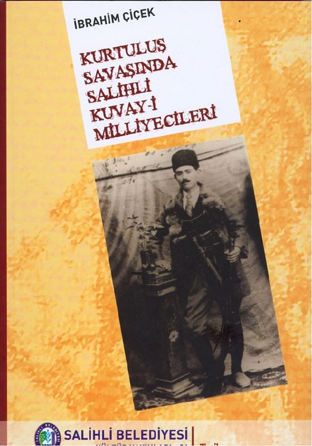 Kurtuluş Savaşında Salihli Kuvayi Milliyecileri