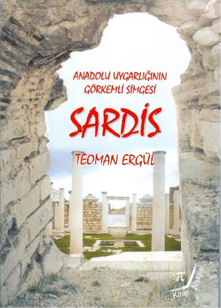 Anadolu Uygarlığının Görkemli Simgesi Sardis