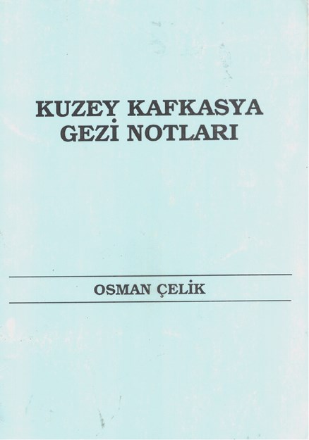 Kuzey Kafkasya Gezi Notları