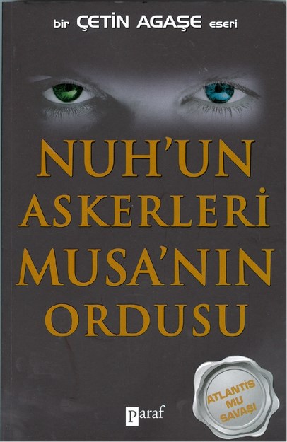 Nuh'un Askerleri Musa'nın Ordusu