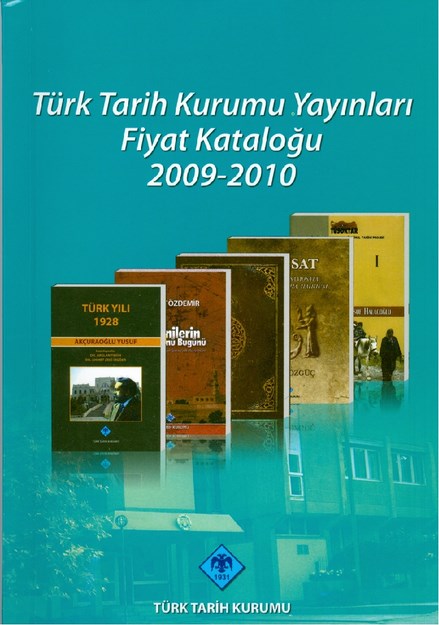 TÜRK TARİH KURUMU YAYINLARI FİYAT KATALOĞU 2009-2010