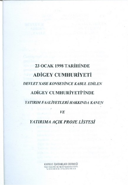 23 Ocak 1998 Tarihinde Adıgey Cumhuriyeti Devlet Xase Konseyince Kabul Edilen Adıgey Cumhuriyeti'nde Yatırım Faaliyetleri Hakkında Kanu8n Ve Yatırıma Açık Proje Listesi