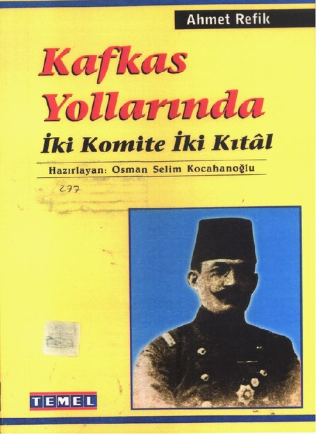 Kafkas Yollarında İki Komite İki Kıtal