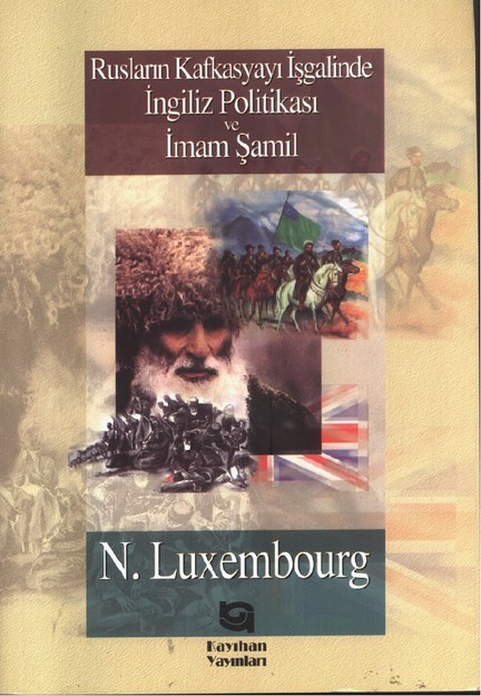 Rusların Kafkasya'yı İşgalinde İngiliz Politikası Ve İmam Şamil