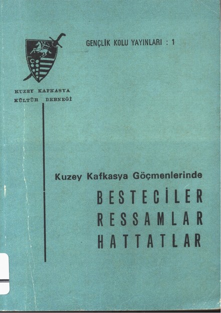 Kuzey Kafkasya Göçmenlerinde Besteciler Ressamlar Hattatlar
