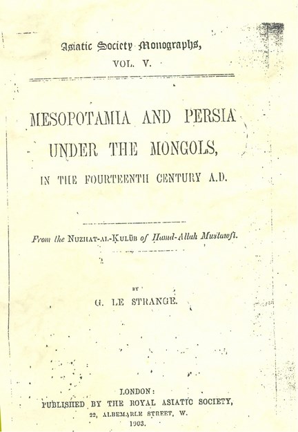 MESOPOTAMIA AND PERSIA UNDER THE MONGOLS IN THE FOURTEETH CENTURY