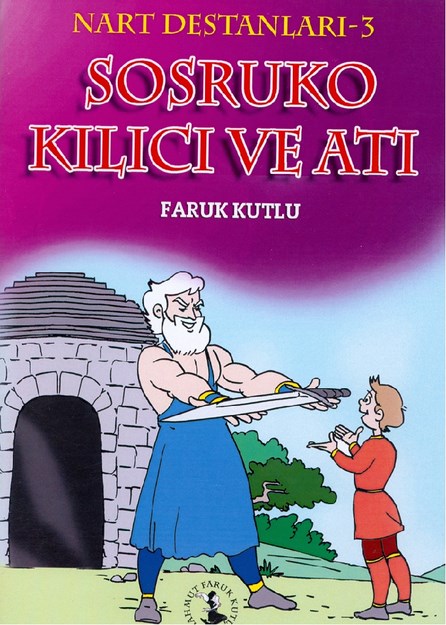 Sosruko Kılıcı Ve Atı